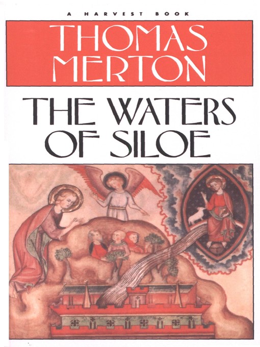 Title details for The Waters of Siloe by Thomas Merton - Wait list